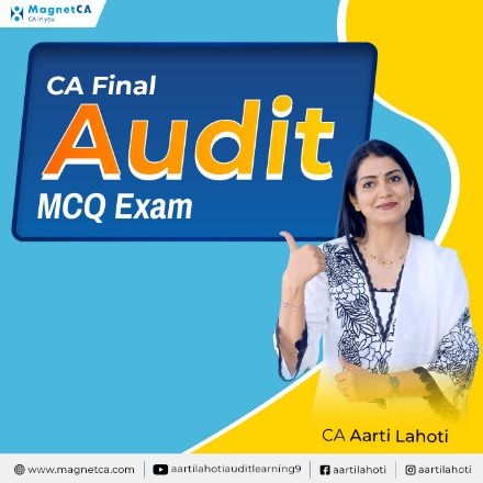 CA Final Audit MCQ Exam by CA Aarti Lahoti CA Final Audit MCQ Exam by CA Aarti Lahoti