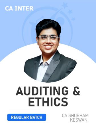 Show details for CA Inter – Auditing & Ethics (Regular Batch) | For Jan / May 2026 | By CA Shubham Keswani Picture of CA Inter – Auditing & Ethics (Regular Batch) | For Jan / May 2026 | By CA Shubham Keswani